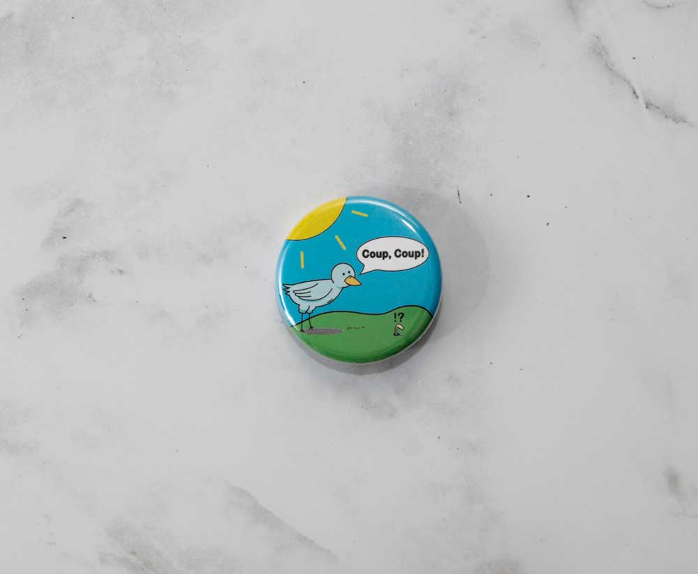 Coup Bird Button 2