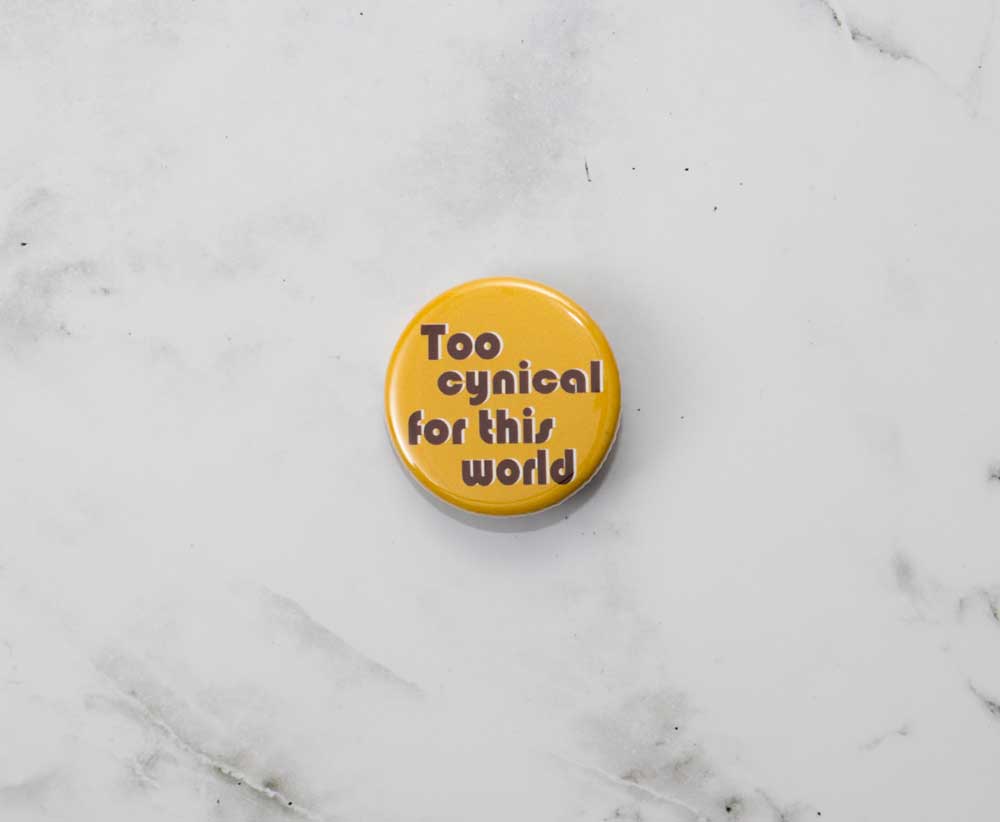 Cynic Button 2