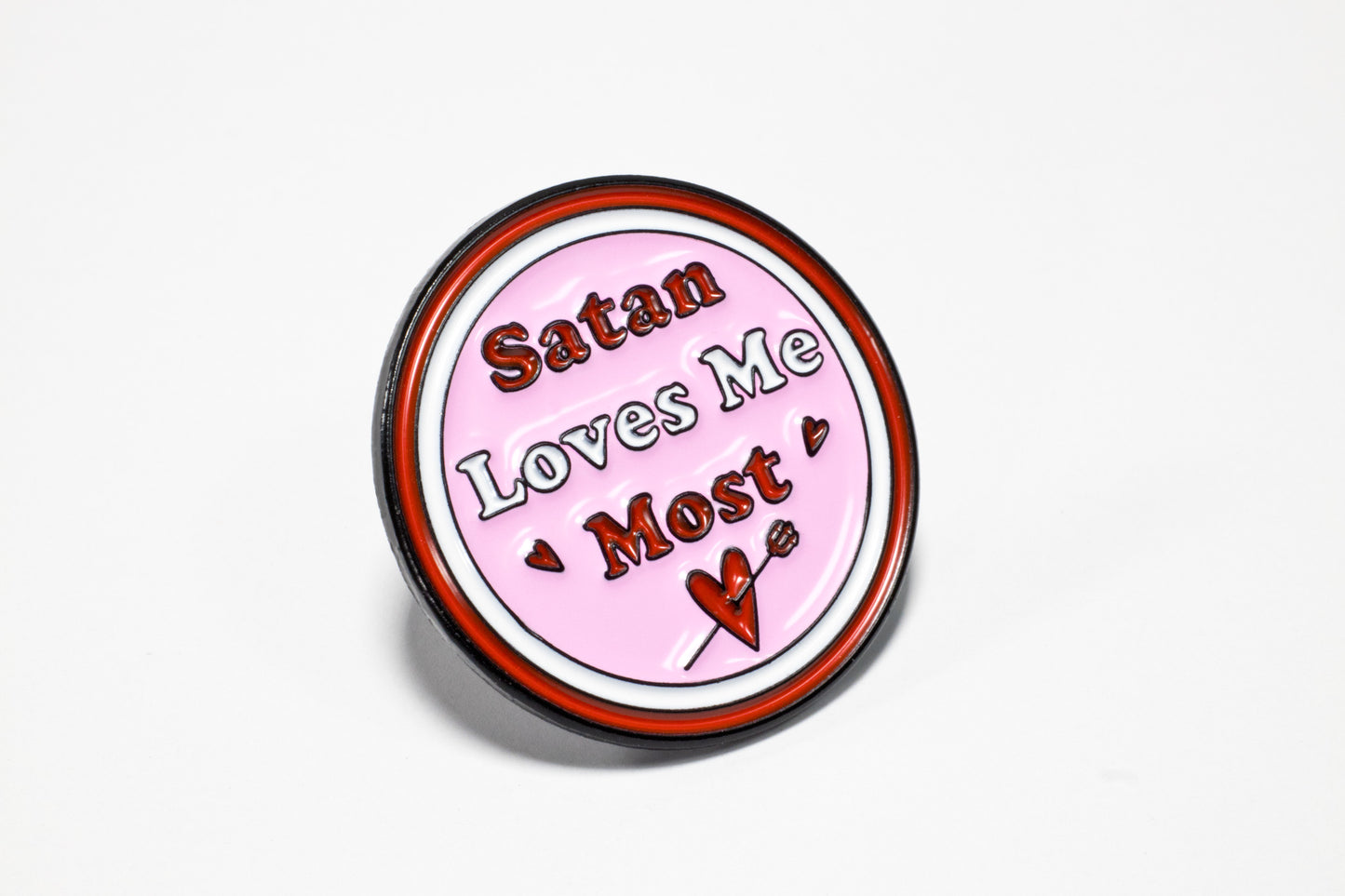 Satan Loves Me Most Pin 3